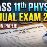 16 March Class 11th Physics Annual Exam Question Paper 2026