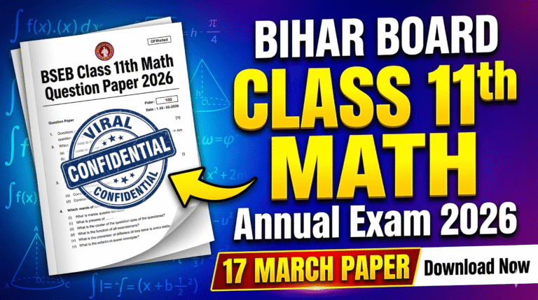 Bihar Board 17 March Class 11th Math Annual Exam Question Paper 2026