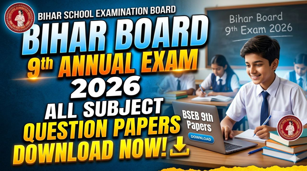 Bihar Board 9th Annual Exam 2026 All Subjects Question paper Download Bseb