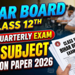 Bihar Board Class 12th July Quarterly Exam All Subject Question Paper 2026