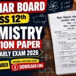 18 September Bihar Board Class 12th Chemistry Question Paper Half Yearly exam 2026