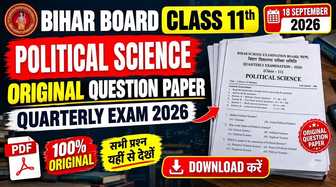 18 September Class 11th Political Science Original Question Paper Quarterly exam 2026