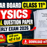 18 September Bihar Board Class 11th Physics Original Question Paper Quarterly exam 2026